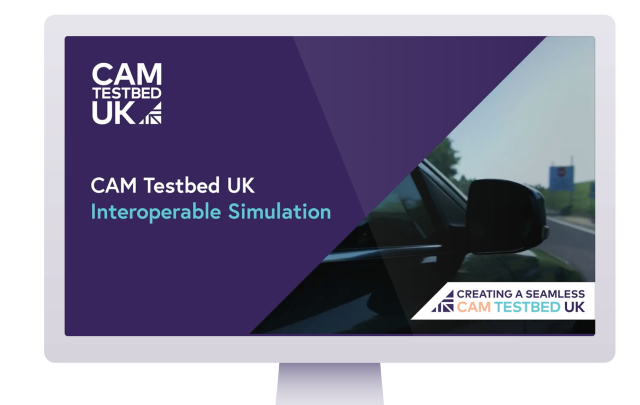 Creating a seamless CAM Testbed UK by proving the concept of interoperable simulation.