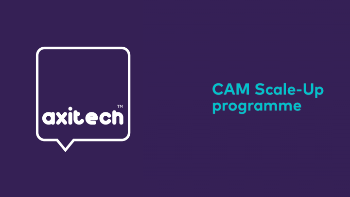 CAM Scale-Up through axitech.