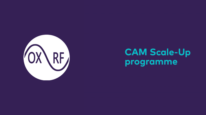 Discover CAM Scale-Up through Oxford RF.